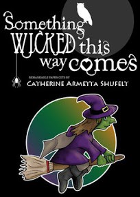 Something Wicked This Way Comes Constructing The Witch - Catherine Armetta Shufelt